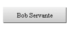 Bob Servante